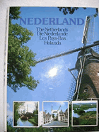 Nederland, The Netherlands, Die Niederlande, Les Pays-Bas, Holanda