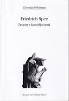 Friedrich Spee - procesy s čarodějnicemi