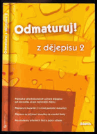 Odmaturuj! z dějepisu 2