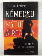 Německo, mýtus a realita politika v SRN 1998-2017