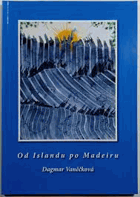 Od Islandu po Madeiru