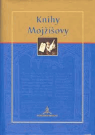 Knihy Mojžíšovy. Nová Bible kralická