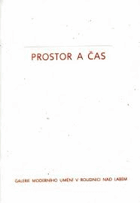 Prostor a čas, červenec - září 2005