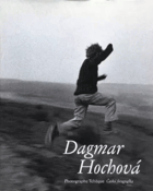 Dagmar Hochová - photographe Tcheque