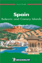 Michelin the Green Guide Spain. Balearic and Canary Islands