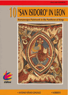 SAN ISIDORO In Leon - Romanesque Paintwork in the Pantheon of Kings (English Edition)