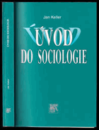 Úvod do sociologie VYŘAZENO Z VEŘEJNÉ KNIHOVNY!