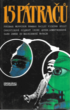 15 pátračů - Freeman, Morrison, Bramah, Bailey, Stout, Vickers, Christieová, Gilbert, Irish, ...