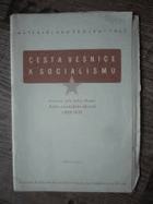 Cesta vesnice k socialismu Osnova pro 5. thema Roku stranického školení 1949-1950.