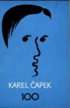 Karel Čapek 100. Výběrová bibliogr.ohlasu čapkovských jubileí