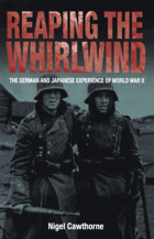 Reaping the Whirlwind. The German and Japanese Experience of World War II