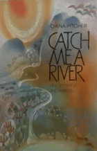 Catch Me a River. African Myths and Legends