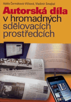 Autorská díla v hromadných sdělovacích prostředcích