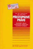 Přestupkové právo - komentář k zákonu o přestupcích včetně textu souvisících předpisů