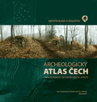 Archeologický atlas Čech - vybrané památky od pravěku do 20. století - Archaeological atlas ...