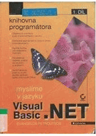 Myslíme v jazyku Visual Basic .NET. 2. díl