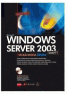 Microsoft Windows Server 2003 Skripty - velká kniha řešení