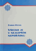 Všecko je v nejlepším nepořádku - aforismy