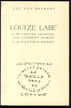 Louïze Labé et ses aventures amoureuses avec Clément Marot et le Dauphin Henry