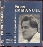 Pierre Emmanuel. Poetes d'aujourd'hui