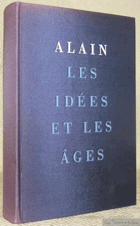 Les idées et les ages. Suivi d'annexes et de documents réunis et présentés par S. de Sacy