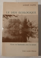 Le défi écologique - vivre en harmonie avec la nature