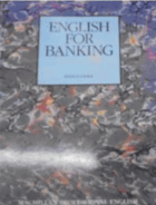 English for Banking A writing skills course for banks and their customers