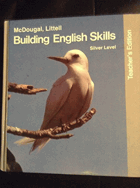 Building English Skills Silver Level(Teacher's Edition)Bell, Dossa, Paden, Schffrath, Trost