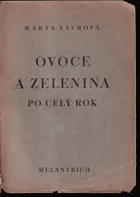 Ovoce a zelenina po celý rok - zaváříme podle kalendáře