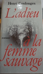 L'Adieu à la femme sauvage