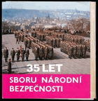 35 let sboru národní bezpečnosti SNB - 10 barevných fotografií