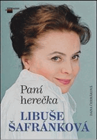 Paní herečka Libuše Šafránková