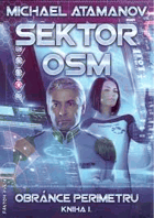 Obránce perimetru 1 - Sektor Osm