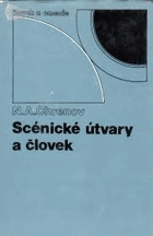 Scénické útvary a človek