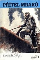 Přítel mraků. Čs. stíhači ve Velké Britanii