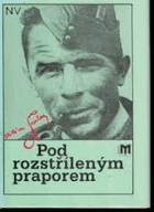 Pod rozstříleným praporem