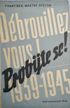 Probijte se! Débrouillez-vous!