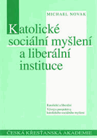 Katolické sociální myšlení a liberální instituce