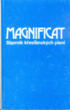 MAGNIFICAT Sborník křesťanských písní