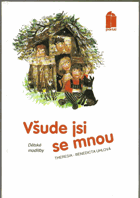 Všude jsi se mnou