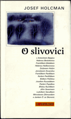 O slivovici s Antonínem Bajajou