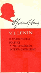 O národnostní politice a proletářském internacionalismu