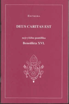 Deus caritas est - encyklika nejvyššího pontifika Benedikta XVI. biskupům, kněžím a jáhnům ...