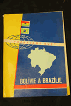 Bolívie a Brazílie MAPY-MAPA Poznáváme svět