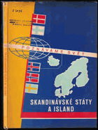 Skandinávské státy a Island.[Měř.:] 1:3000000  MAPY-MAPA Poznáváme svět