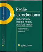 Reálie k makroekonomii - odborné texty, mediální reflexe, praktické analýzy