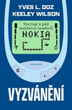 Vyzvánění. Vzestup a pád mobilních telefonů Nokia