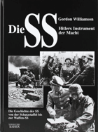 Die SS. Hitlers Instrument der Macht