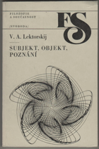 Subjekt, objekt, poznání