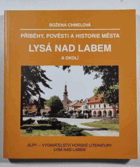 Příběhy, pověsti a historie města Lysá nad Labem a okolí